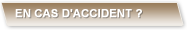 En cas d'accidents