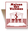 Maison des Victimes
